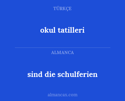 okul tatilleri - sind die schulferien