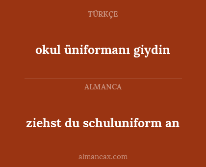 ziehst du schuluniform an - okul üniformanı giydin