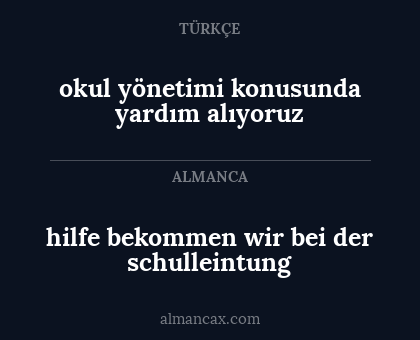 okul yönetimi konusunda yardım alıyoruz - hilfe bekommen wir bei der schulleintung