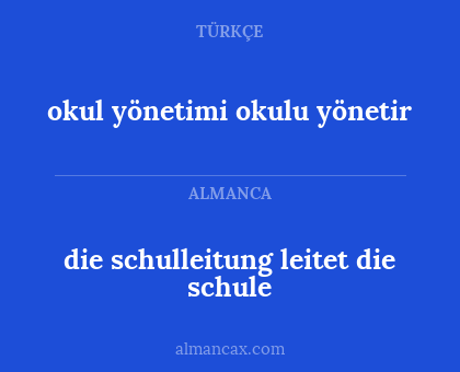 okul yönetimi okulu yönetir - die schulleitung leitet die schule