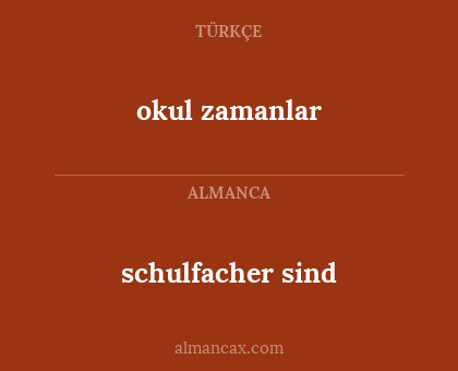 schulfacher sind - okul zamanlar