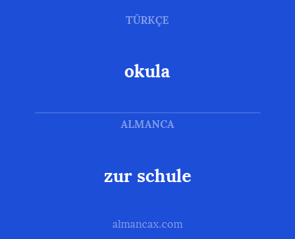 okula - zur schule