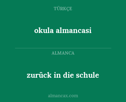 okula almancasi - zurück in die schule