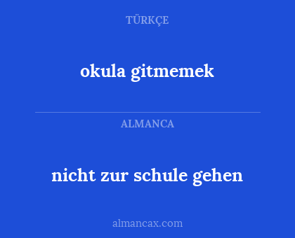 okula gitmemek - nicht zur schule gehen