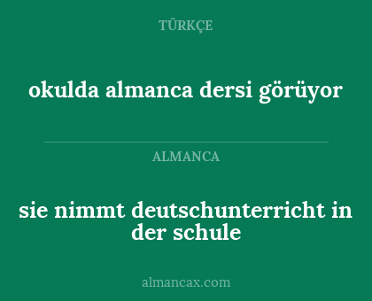 sie nimmt deutschunterricht in der schule - okulda almanca dersi görüyor