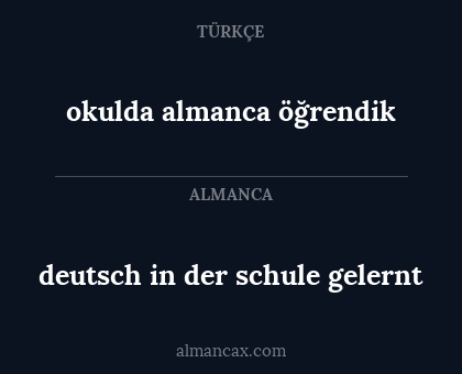 deutsch in der schule gelernt - okulda almanca öğrendik