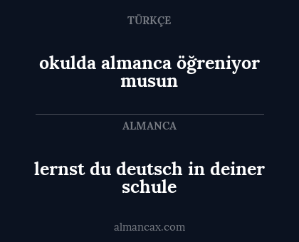 lernst du deutsch in deiner schule - okulda almanca öğreniyor musun