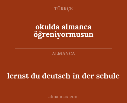 okulda almanca öğreniyormusun - lernst du deutsch in der schule