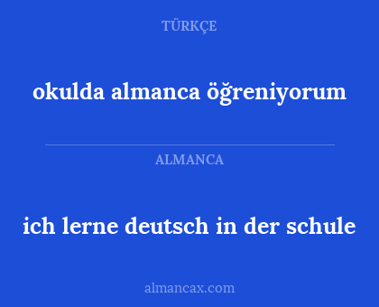 ich lerne deutsch in der schule - okulda almanca öğreniyorum