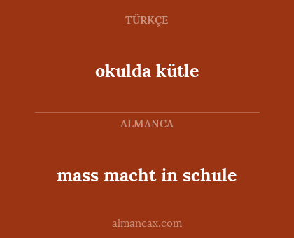 mass macht in schule - okulda kütle