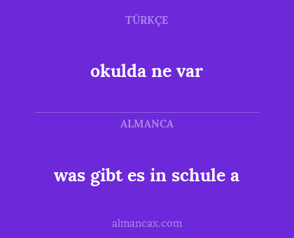 okulda ne var - was gibt es in schule a