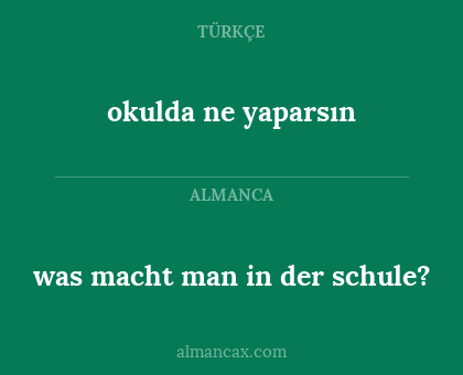 was macht man in der schule? - okulda ne yaparsın