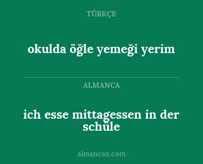 ich esse mittagessen in der schüle - okulda öğle yemeği yerim