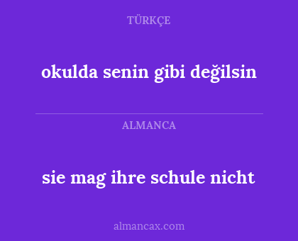 okulda senin gibi değilsin - sie mag ihre schule nicht