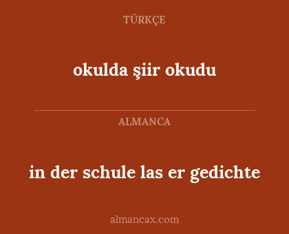 in der schule las er gedichte - okulda şiir okudu