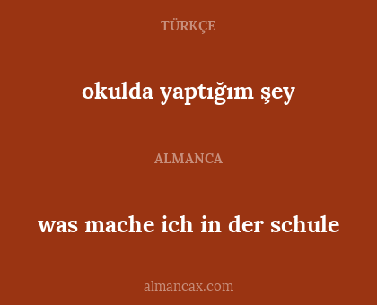 okulda yaptığım şey - was mache ich in der schule