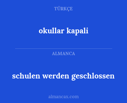 schulen werden geschlossen - okullar kapali