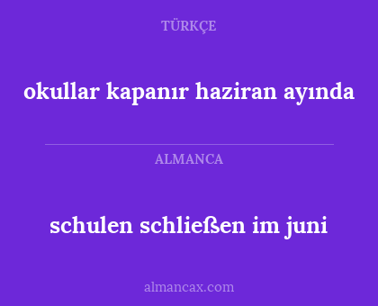 okullar kapanır haziran ayında - schulen schließen im juni