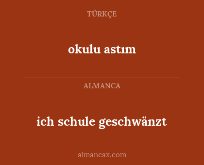 ich schule geschwänzt - okulu astım