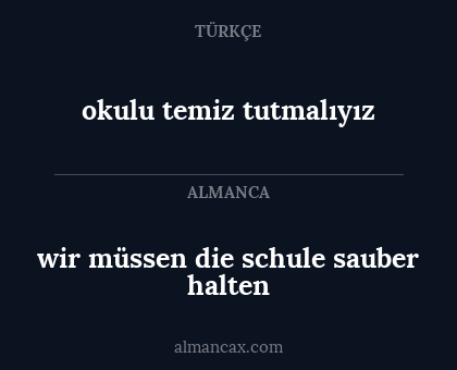 wir müssen die schule sauber halten - okulu temiz tutmalıyız