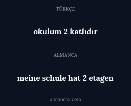 meine schule hat 2 etagen - okulum 2 katlıdır