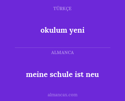okulum yeni - meine schule ist neu