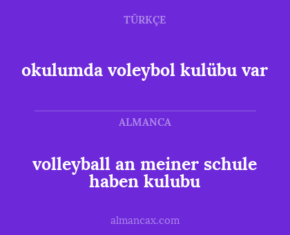 okulumda voleybol kulübu var - volleyball an meiner schule haben kulubu