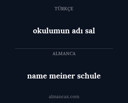 name meiner schule - okulumun adı sal