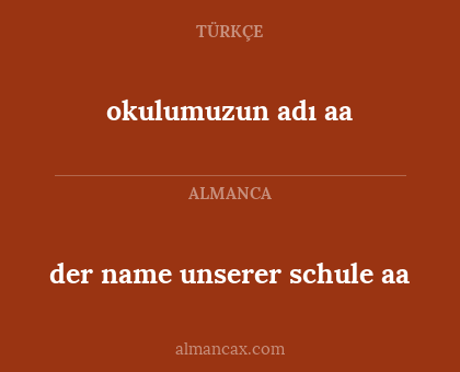 der name unserer schule aa - okulumuzun adı aa