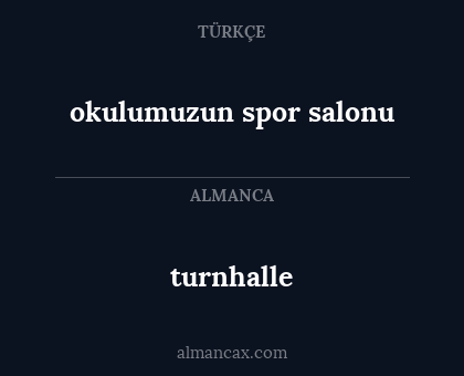 turnhalle - okulumuzun spor salonu