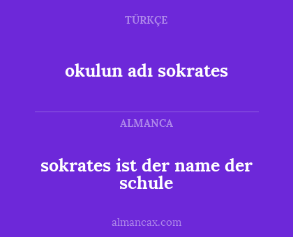 sokrates ist der name der schule - okulun adı sokrates