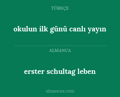 okulun ilk günü canlı yayın - erster schultag leben