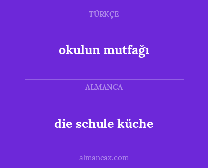 die schule küche - okulun mutfağı