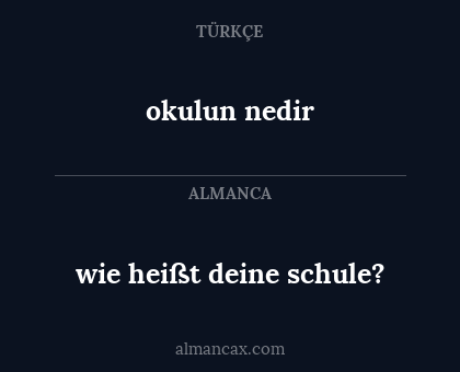 okulun nedir - wie heißt deine schule?