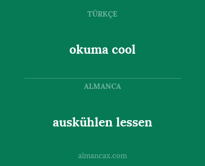 okuma cool - auskühlen lessen