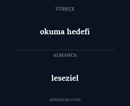 leseziel - okuma hedefi