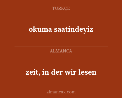 zeit, in der wir lesen - okuma saatindeyiz