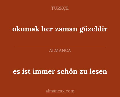es ist immer schön zu lesen - okumak her zaman güzeldir