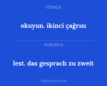 lest. das gesprach zu zweit - okuyun. ikinci çağrısı
