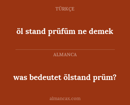 was bedeutet ölstand prüm? - öl stand prüfüm ne demek