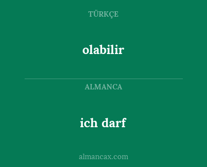 olabilir - ich darf