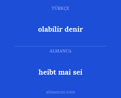 olabilir denir - heibt mai sei