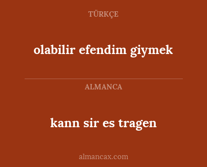 olabilir efendim giymek - kann sir es tragen