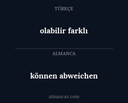 können abweichen - olabilir farklı