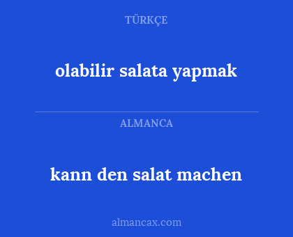 olabilir salata yapmak - kann den salat machen