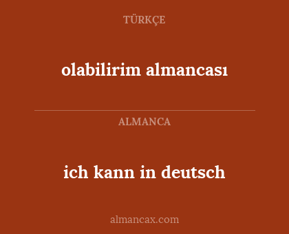 olabilirim almancası - ich kann in deutsch
