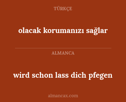 wird schon lass dich pfegen - olacak korumanızı sağlar