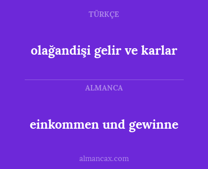 einkommen und gewinne - olağandişi gelir ve karlar