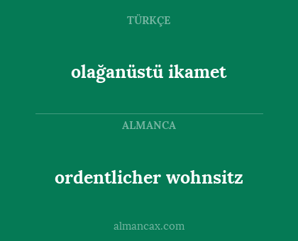 ordentlicher wohnsitz - olağanüstü ikamet