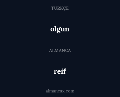 olgun - reif